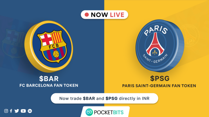 Buy, Sell FC Barcelona Fan Token (BAR) & Paris Saint-Germain Fan Token (PSG) in INR on PocketBits