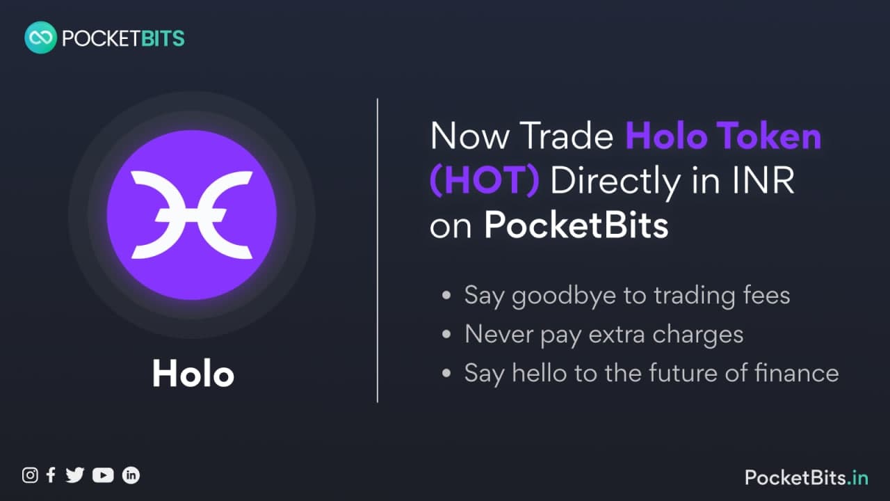 BUY HOLO Token (HOT) in INR on PocketBits!