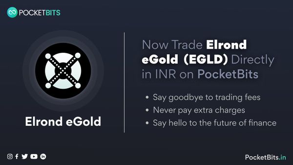 BUY Elrond eGold (EGLD) in INR on PocketBits!