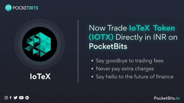 BUY IoTeX (IOTX) in INR on PocketBits!