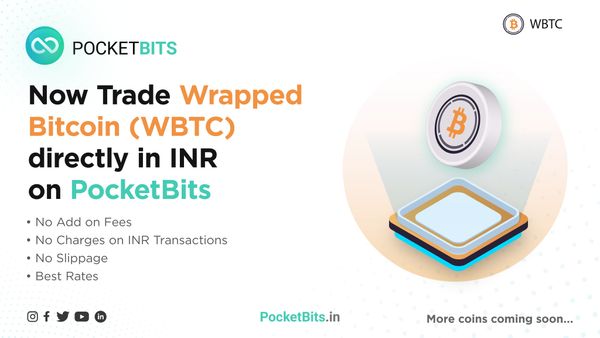 BUY Wrapped Bitcoin (WBTC) in INR on PocketBits!