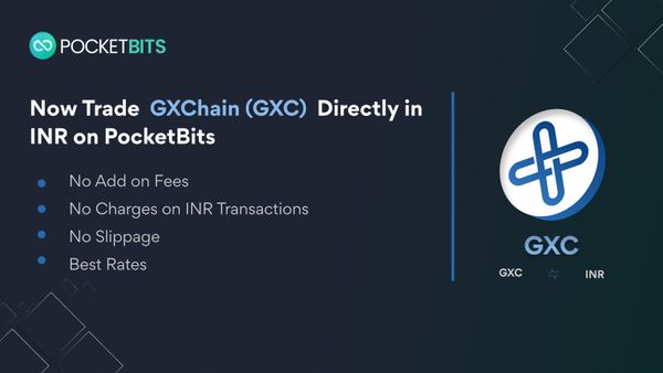 BUY GXChain (GXS) in INR on PocketBits!